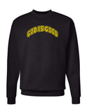 Unisex | God Is Good | Crewneck Sweatshirt