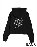 Women's | Never Walk Alone | Crop Hoodie
