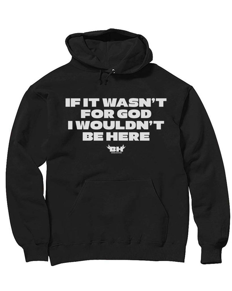 Load image into Gallery viewer, Unisex | Wouldn&#39;t Be Here | Hoodie
