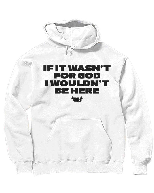 Unisex | Wouldn't Be Here | Hoodie