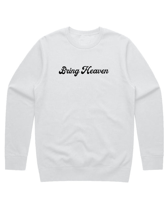 Unisex | Bring Heaven Script | Crewneck Sweatshirt