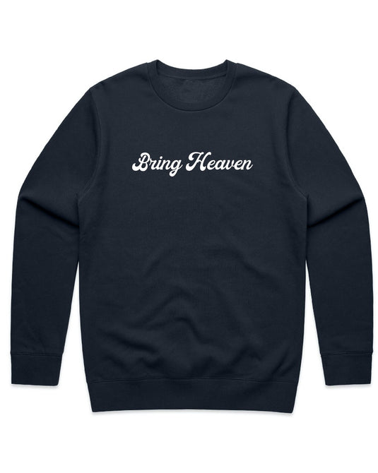 Unisex | Bring Heaven Script | Crewneck Sweatshirt