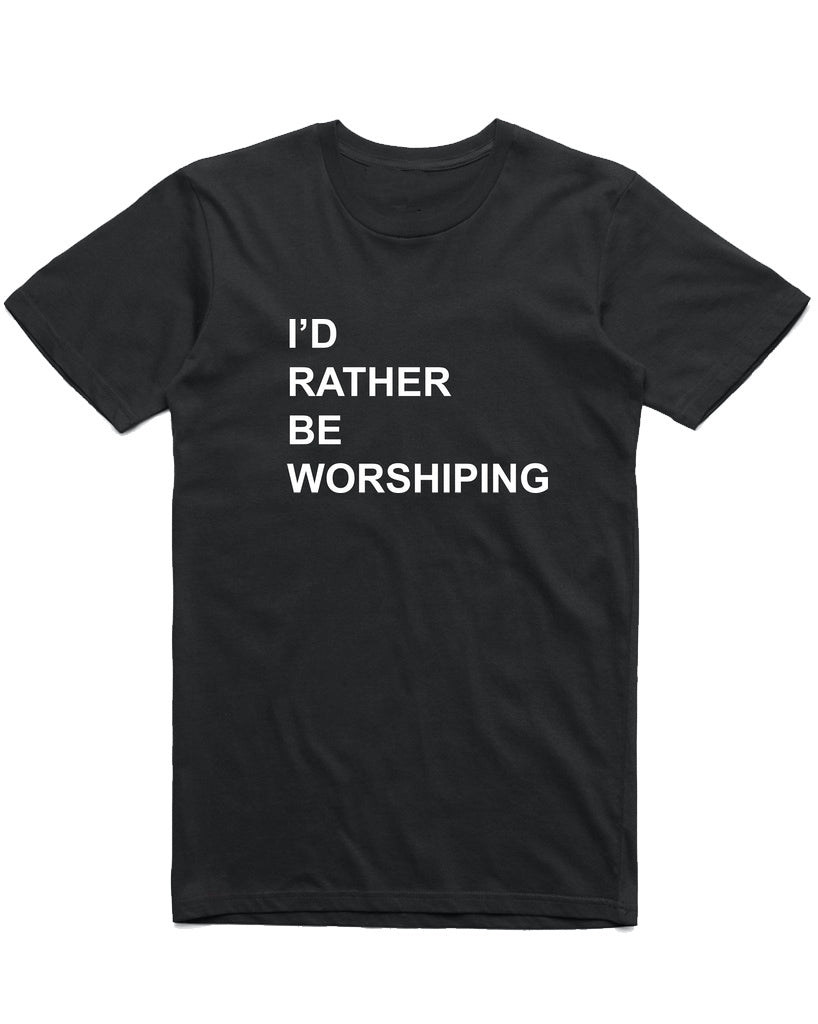Unisex | I'd Rather Be Worshipping | Crew