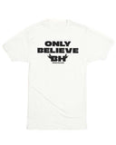 Unisex | Only Believe | Crew