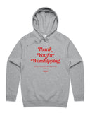 Unisex | Thank You For Worshipping | Hoodie