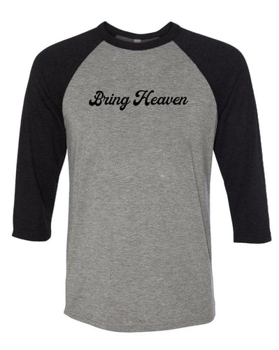 Unisex | Bring Heaven Script | 3/4 Sleeve Raglan